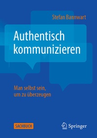 Enlarge image Cover: Authentisch kommunizieren - Springer