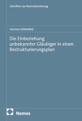 Cover: Die Einbeziehung unbekannter Gl&auml;ubiger in einen Restrukturierungsplan - Nomos