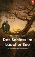 Cover: Das Schloss im Laacher See - Eifeler Literaturverlag