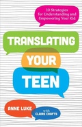 Cover: Translating Your Teen - Johns Hopkins University Press