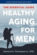 Cover: Healthy Aging for Men - Johns Hopkins University Press