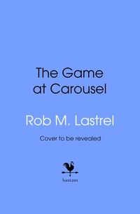 Enlarge image Cover: The Game at Carousel - Bantam Press