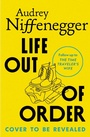 Cover: Life Out of Order - JONATHAN CAPE