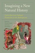 Cover: Imagining a New Natural History - University of Florida Press