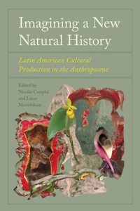 Enlarge image Cover: Imagining a New Natural History - University of Florida Press