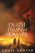 Cover: Death Hymns of Homara - Zamil Akhtar