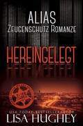 Cover: ALIAS Zeugenschutz Romanze: Hereingelegt (ALIAS Private Witness Security Romance Deutsch, #6) - Salty Kisses Press, LLC