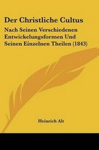 Enlarge image Cover: Der Christliche Cultus - Kessinger Publishing