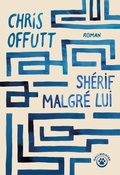 Cover: Sh&eacute;rif malgr&eacute; lui - Gallmeister