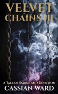 Cover: Velvet Chains III - Cassian Ward