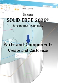 Enlarge image Cover: Solid Edge 2026 Parts and Components - BoD - Books on Demand