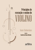 Cover: Princ&iacute;pios de Execu&ccedil;&atilde;o e Ensino do Violino - Editora Appris
