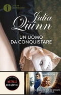 Cover: Un uomo da conquistare. Serie Bridgerton. Vol. 4 - Oscar bestsellers;Mondadori;Un uomo da conquistare. Serie Bridgerton