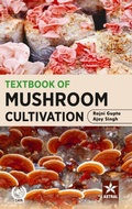 Cover: Textbook of Mushroom Cultivation - Daya Publishing House