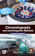 Cover: Chromatography and Centrifugation Methods - Daya Publishing House