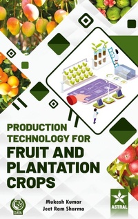 Enlarge image Cover: Production Technology for Fruit and Plantation Crops - Daya Publishing House