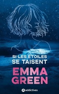 Cover: Si les &eacute;toiles se taisent - Addictives