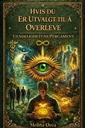 Cover: Hvis du er utvalgt til &aring; overleve: Uendelighetens pergament (Hvis du er valgt til &aring; overleve, #5) - Melina Orea
