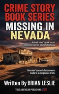 Cover: Missing In Nevada - True American Publishing