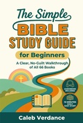 Cover: The Simple Bible Study Guide for Beginners (Bible Study Essentials) - EverPraise Media