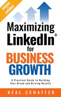 Cover: Maximizing LinkedIn for Business Growth: Updated & Expanded: A Practical Guide to Building Your Brand and Driving Results - PDCA Social