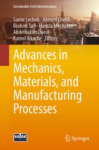 Enlarge image Cover: Advances in Mechanics, Materials, and Manufacturing Processes - Springer