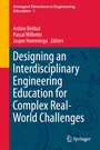 Cover: Designing an Interdisciplinary Engineering Education for Complex Real-World Challenges - Springer