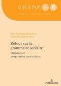 Cover: Retour sur la grammaire scolaire - Peter Lang Verlag