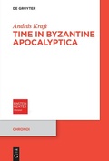 Cover: Time in Byzantine Apocalyptica - De Gruyter