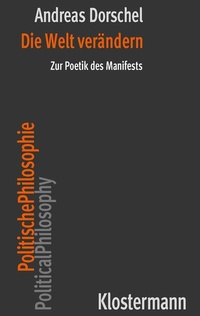 Enlarge image Cover: Die Welt verändern - Vittorio Klostermann Verlag