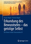 Cover: Erkundung des Bewusstseins - das geistige Selbst - Springer Gabler