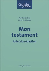 Enlarge image Cover: Mon testament - Helbing & Lichtenhahn