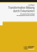 Cover: Transformative Bildung durch Exkursionen - Wochenschau Verlag