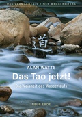 Cover: Das Tao Jetzt! - Neue Erde