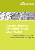 Cover: Diskriminierungssensibilit&auml;t in der KiTa st&auml;rkeni - Nieders&auml;chsisches Institut f&uuml;r fr&uuml;hkindliche Bildung und Entwicklung