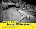 Bild: Wehrt Euch, leistet Widerstand... - morisel