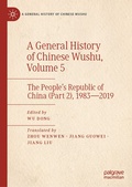 Cover: A General History of Chinese Wushu, Volume 5 - Palgrave Macmillan