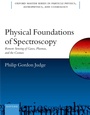 Cover: Physical Foundations of Spectroscopy - Oxford University Press