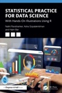 Cover: Statistical Practice for Data Science - Chapman & Hall/CRC