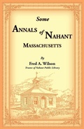 Cover: Some Annals of Nahant, Massachusetts - Heritage Books Inc.