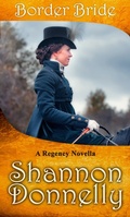 Cover: Border Bride: A Regency Novella - Shannon Donnelly
