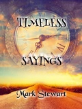 Cover: Timeless Sayings - Mark Stewart
