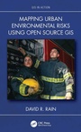 Cover: Mapping Urban Environmental Risks Using Open Source GIS - CRC Press