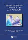 Cover: Tsunami Vulnerability Studies for the Coastal Regions - CRC Press
