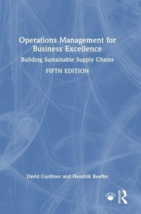 Enlarge image Cover: Operations Management for Business Excellence - Routledge