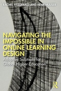 Cover: Navigating the Impossible in Online Learning Design - Routledge