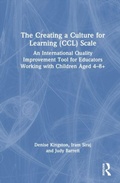 Cover: Creating a Culture for Learning in the Classroom (CCLiC) Scale - Taylor & Francis