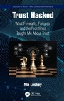 Cover: Trust Hacked - CRC Press