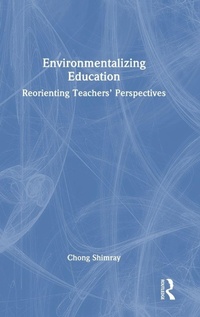 Enlarge image Cover: Environmentalizing Education - Routledge