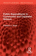Cover: Public Expenditures in Communist and Capitalist Nations - Routledge